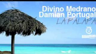 Divino Medrano Damian Portugal  La Palapa  Deep House [upl. by Struve86]