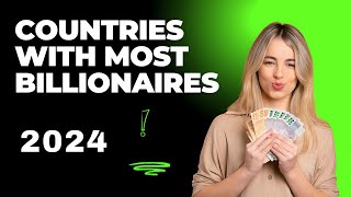 Top 10 Countries With Most Billionaires 🤑🤑 [upl. by Siubhan478]