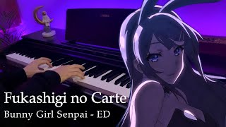 Bunny Girl Senpai ED「Fukashigi no Carte」Fonzi M arr  Piano [upl. by Jelks]