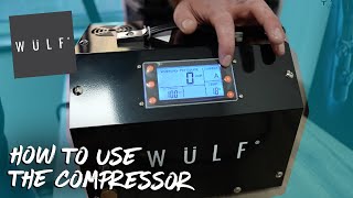 How To Set Up And Use The WULF PCP Air Compressor [upl. by Lennahs]