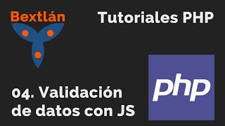 Curso PHP Básico 4 Validación de datos con JavaScript  jonmircha [upl. by Bowman90]