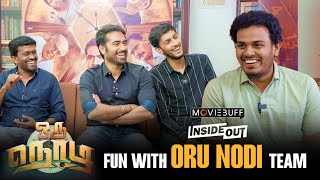 Fun with Oru Nodi Team  Inside Out  Interview  Taman Kumar  B Manivarman  Sanjay Manickam [upl. by Isbel]