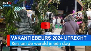 Vakantiebeurs 2024 Utrecht [upl. by Louisa]