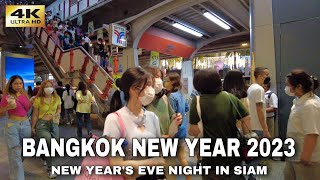 Bangkok New Years Eve 2023 Night Walk in SIAM • THAILAND 4K [upl. by Elmina129]