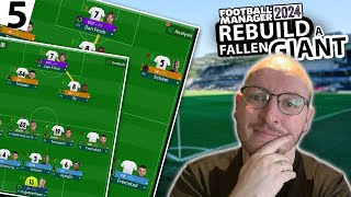 CHANGING TACTICS TO FIX POOR FORM  REBUILD A FALLEN GIANT ON FM24 EPISODE 5 [upl. by Thetis935]