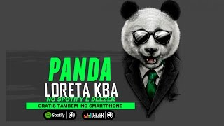 Loreta Kba  Panda [upl. by Alviani]