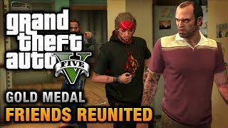 GTA 5  Mission 21  Friends Reunited 100 Gold Medal Walkthrough [upl. by Eleaffar]