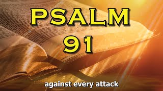 PSALM 91 The Most Powerful Prayer In The Bible [upl. by Aramen]