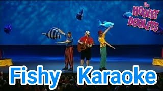 The Hooley Dooley  Fishy Karaoke [upl. by Hedges]