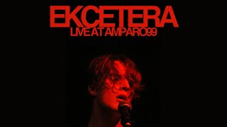 Ekcetera  FOGACHO LIVE AT AMPARO99 Full Concert [upl. by Gneh]