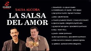 La Salsa del Amor  Mix El Gran Combo Tito Rojas Mickey taveras y muchos más salsa musica [upl. by Layton]