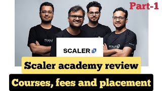 Scaler academy features program fees course duration and reviews  part  1 [upl. by Michaelina187]