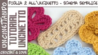 Foglia 2 della Collezione Fiori e Foglie  Tutorial di uncinetto passo a passo [upl. by Bois]