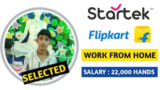 How to Crack the Interview of Flipkart in Startek Company  Work From Home  Remote Jobs Profile [upl. by Gleich]