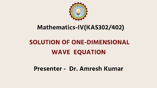 Mathematics  IV Solution of Wave Equation in One Dimension  AKTU Digital Education [upl. by Burl915]