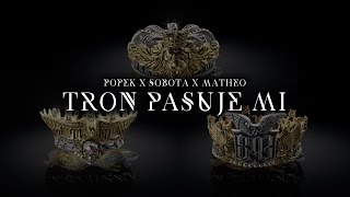 Popek x Sobota x Matheo  Tron pasuje mi [upl. by Elleinnod]