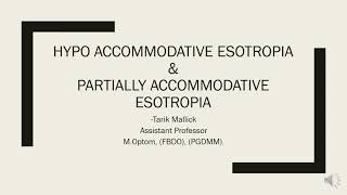 Hypo Accommodative amp Partially Accommodative Esotropia [upl. by Aidahs]