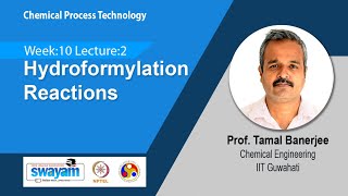 Lec 35 Hydroformylation Reactions​ [upl. by Lionel]