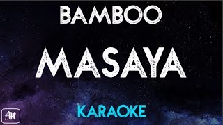 Bamboo  Masaya KaraokeAcoustic Instrumental [upl. by Enois]