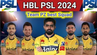 HBL PSL 2024  Peshawar Zalmi Best Squad  Zalmi Best PSL 2024 Squad [upl. by Yednarb]