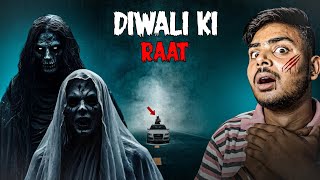 Diwali ki Bhayanak Raat  Real Horror Story [upl. by Udenihc800]