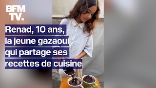 Gaza à 10 ans Renad partage ses recettes de cuisine [upl. by Aicinad]