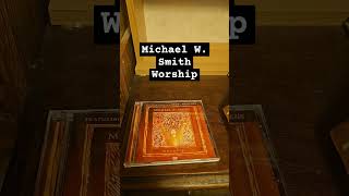 MICHAEL W SMITH  WORSHIP shorts [upl. by Annait912]