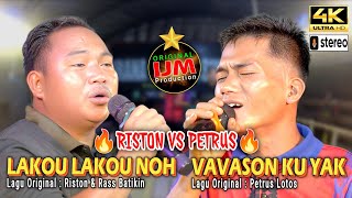 Riston VS Petrus 👉 Live Medley Murut Lakou Lakou Noh amp Vavason Ku Yak [upl. by Loria]