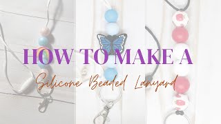 How to Make a Silicone Beaded Lanyard [upl. by Ahsenra919]