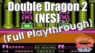 Double Dragon 2 NES Full Playthrough [upl. by Ilojne377]