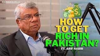 How to get rich in Pakistan  Arif Habib reveals his secrets  Digitales Epi 96 [upl. by Ber759]