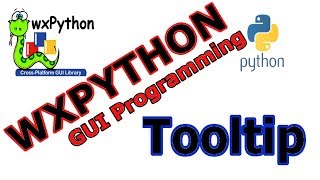 wxPython GUI Creating Tooltip 18 [upl. by Marjie]