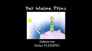 Der kleine Prinz  Das komplette Hörbuch [upl. by Ettelrac]