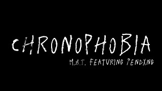 Chronophobia feat Pendxng Official Lyric Video [upl. by Gine]