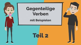 Deutsch lernen A1  Gegenteilige Verben Teil 2  starke und schwache Verben konjugieren [upl. by Aidnac869]