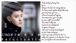 ZTAOReluctantly Eng Lyrics❤️ [upl. by Pete]