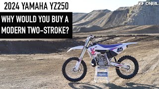 Why You SHOULD Consider a 250cc TWOSTROKE  2024 Yamaha YZ250 [upl. by Aehsal885]