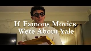 If Famous Movies Were About Yale  Harvard  Yale Game 2016 [upl. by Conger]