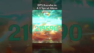 DPS KAZUHA IN 43 SPIRAL ABYSS [upl. by Aime556]