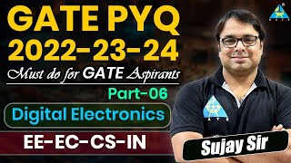 GATE PYQ 20222324  Digital Electronics Part 6  Sujay Sir gate2025 digitalelectronics [upl. by Bernadina]