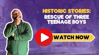 Historic Stories of Wookey Hole Rescue of three teenage boys [upl. by Aisylla]