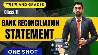 Day 9  GnG  Accounts Revision  Class 11  Bank Reconciliation Statement  One Shot [upl. by Wilscam]