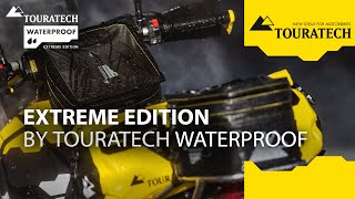 EXTREME Edition by Touratech Waterproof  Touratech Products [upl. by Nahsad560]