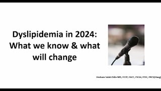 Dyslipidemia in 2024  Prof Dr Hesham Salah [upl. by Politi]