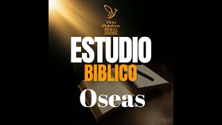 Estudio Biblico Oseas [upl. by Alyks]