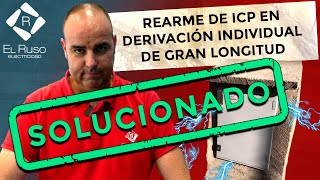 La solución definitiva para el rearme de ICP en Derivación Individual de gran longitud [upl. by Vahe766]