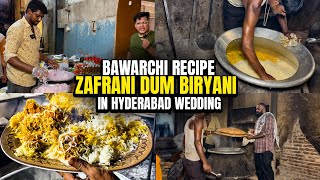 Real Bawarchi making Zafrani Dum Biryani in Hyderabadi Wedding  Hyderabadi Zafrani Biryani Recipe [upl. by Sirrot672]