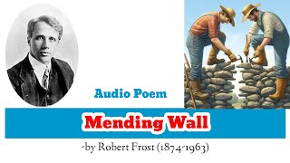 Mending Wall by Robert Frost  Audio Poem  Class 12 Optional English  Royal Zenith [upl. by Ecidnarb]