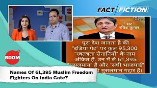 Names Of 61395 Muslim Freedom Fighters On India Gate  Fact Vs Fiction  BOOM [upl. by Subocaj]