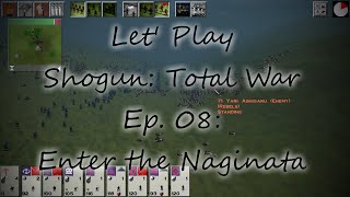 Lets Play Shogun Total War Expert Hojo  Episode 08 Enter the Naginata [upl. by Luht785]